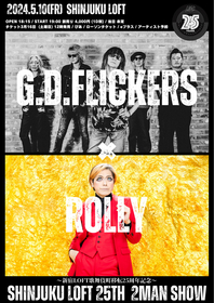 新宿LOFT歌舞伎町移転25周年記念としてG.D.FLICKERS×ROLLYの2マンライブが決定