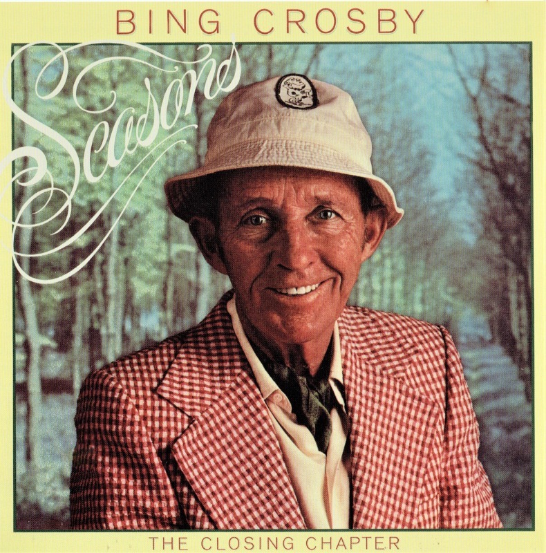 クロスビーのラスト・アルバム「シーズンズ」（1977年録音／輸入盤CDで入手可）