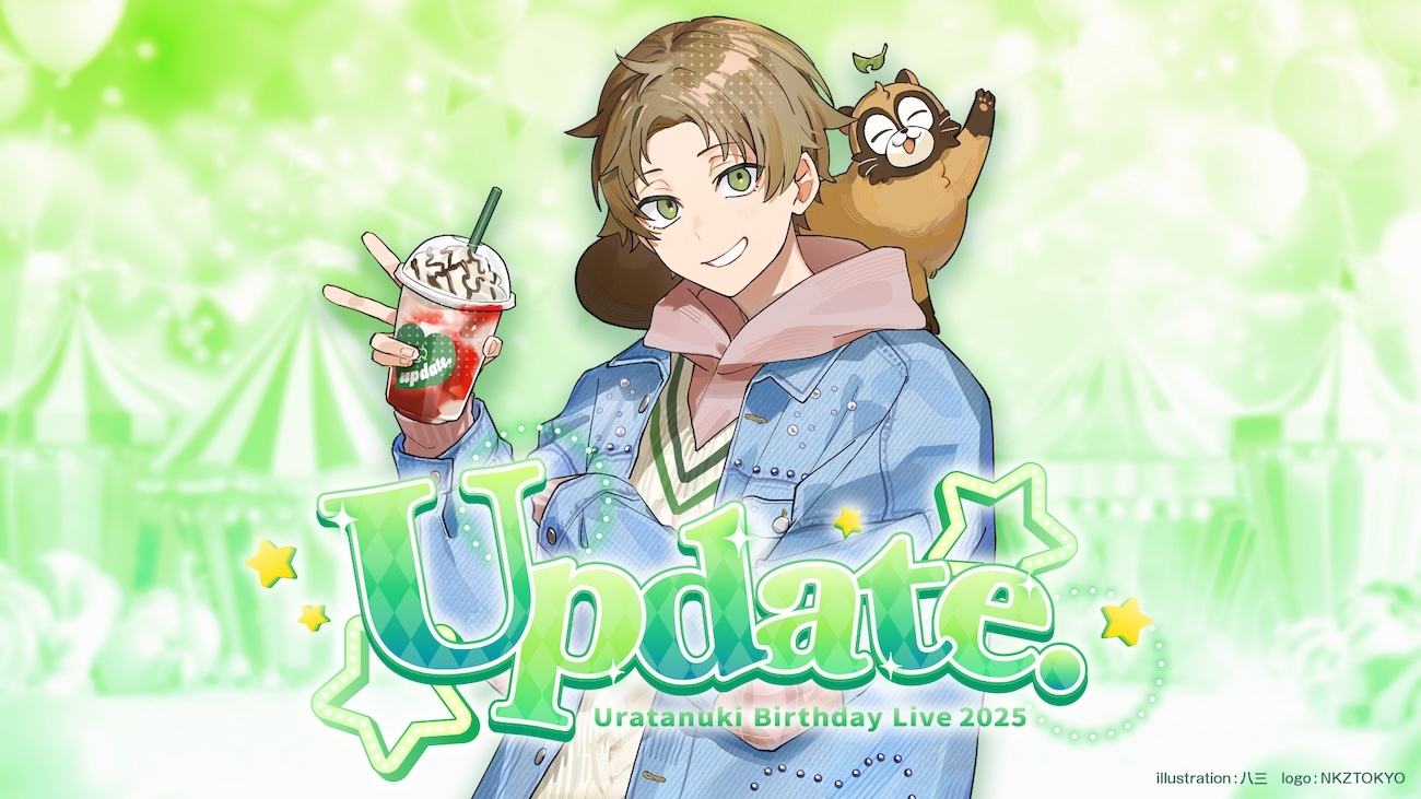 『Uratanuki Birthday Live 2025 -Update.-』