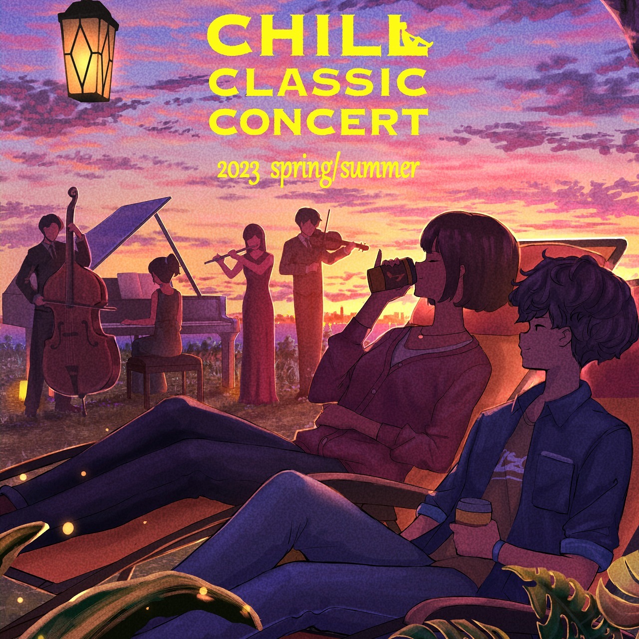 『CHILL CLASSIC CONCERT 2023 -spring/summer-』