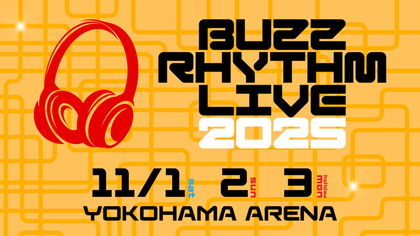 『バズリズム LIVE 2025』横浜アリーナにて3DAYS開催決定　NiziU、RIP SLYME、UNISON SQUARE GARDENら第1弾ラインナップを発表