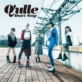 Q’ulle、新曲「DON’T STOP」が『musicるTV』4月度OPテーマに決定