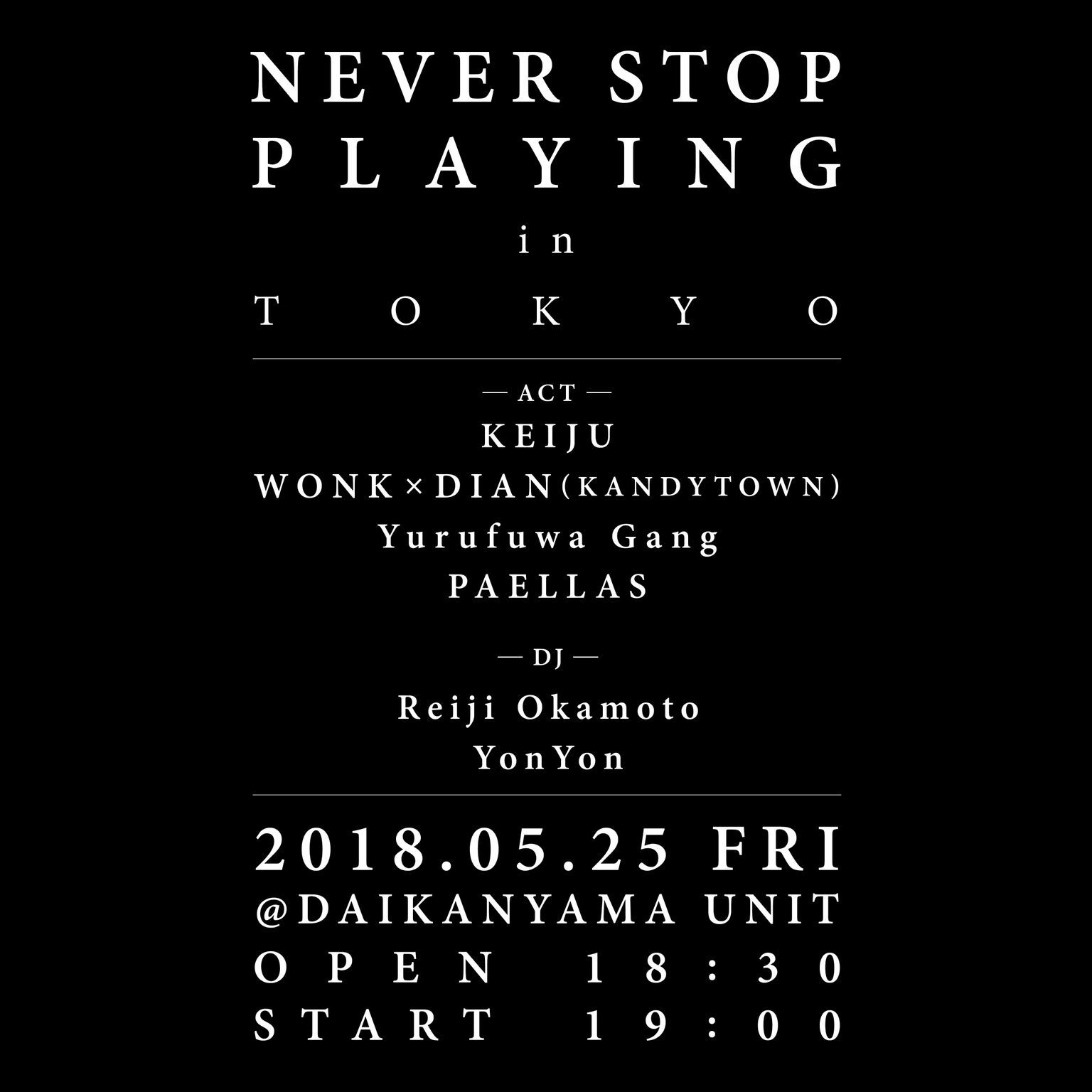 NEVER STOP PLAYING in TOKYO