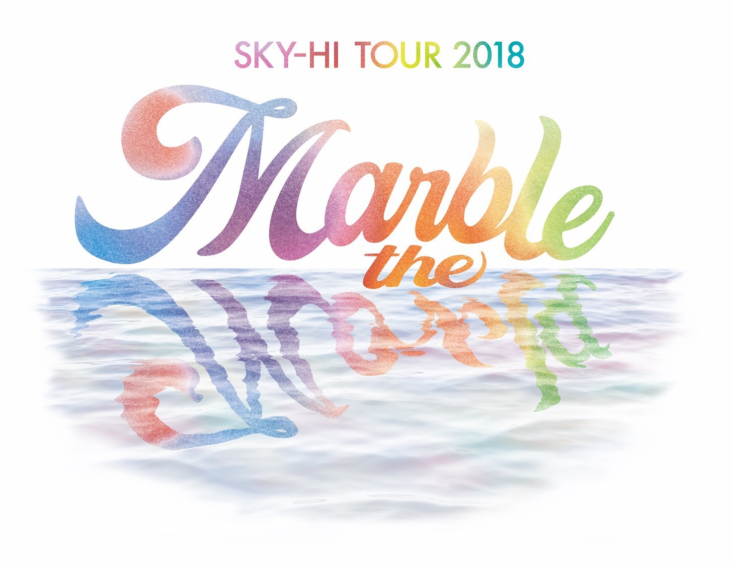 Marble -SKY-HI Round A Ground 2017-