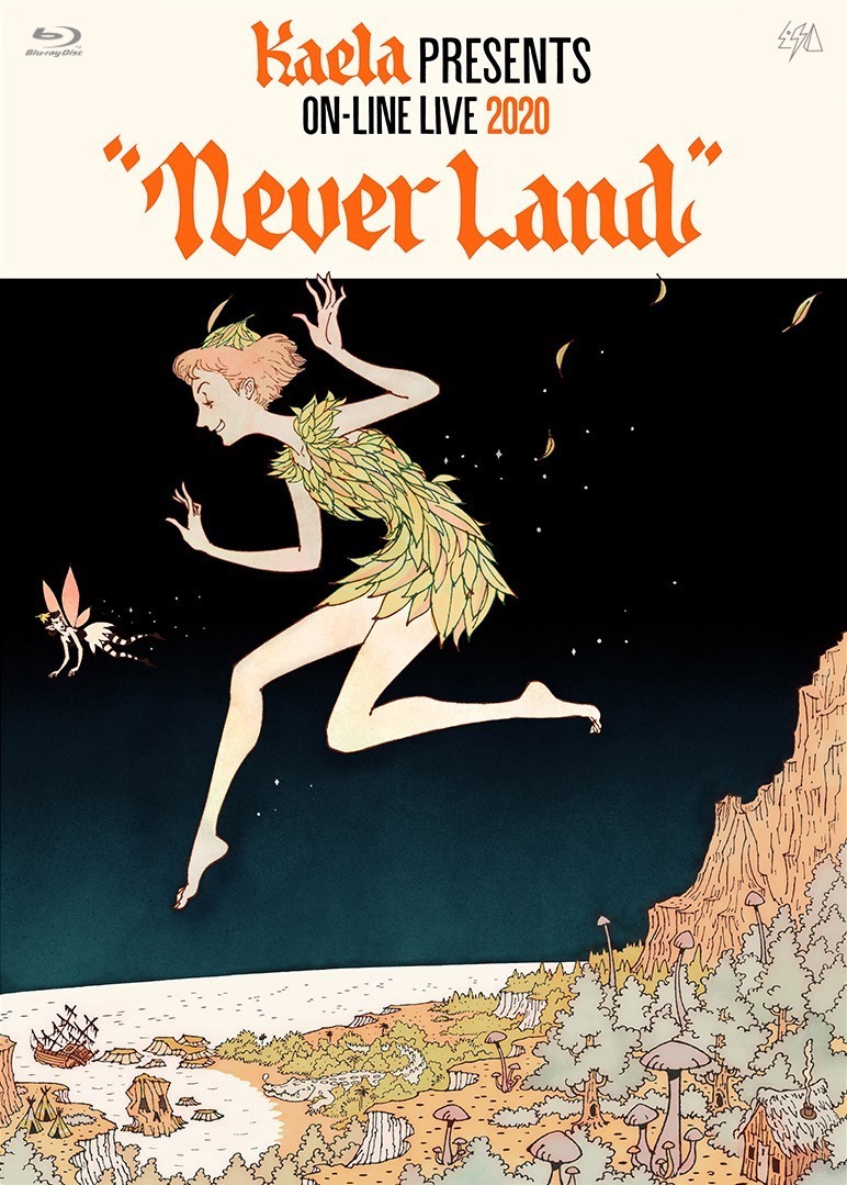 『KAELA presents on-line LIVE 2020 “NEVERLAND”』BD