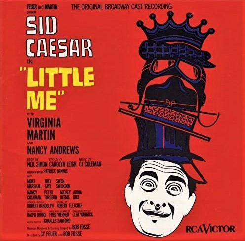 『リトル・ミー』（1962年）のオリジナル・キャスト盤（輸入盤CD）。〈リアル・ライヴ・ガール〉など佳曲が多く、シーザーは味のあるヴォーカルを聴かせる。作曲はサイ・コールマン。