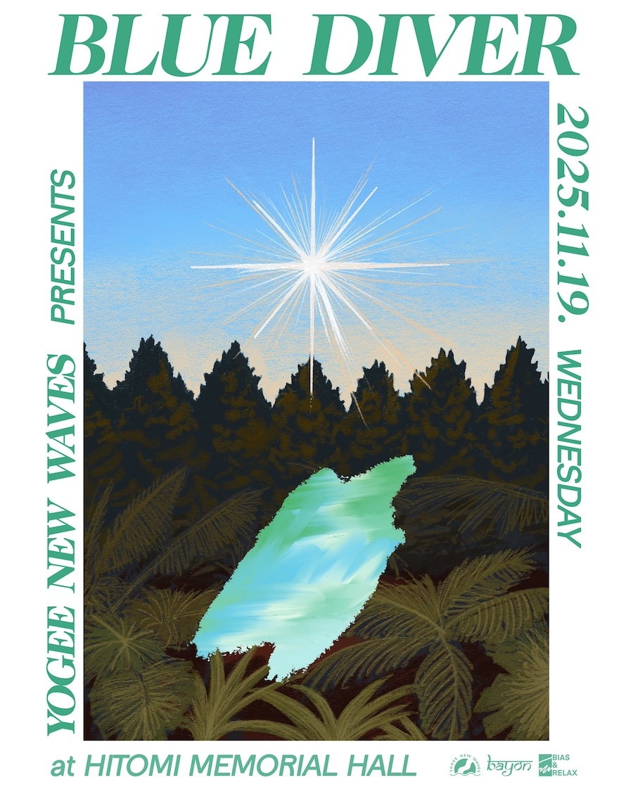 YOGEE NEW WAVES presents "BLUE DIVER"