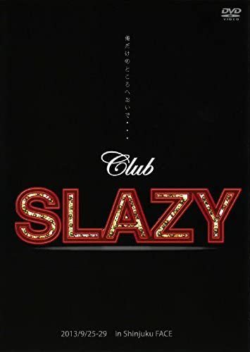  『Club SLAZY』（2013）