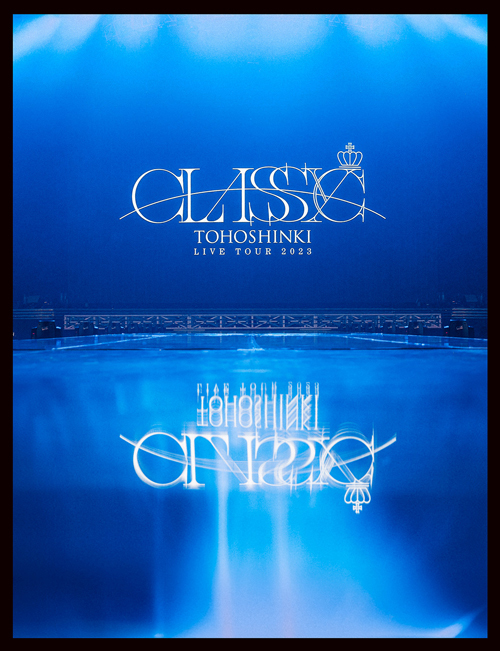 『東方神起 LIVE TOUR 2023 ～CLASSYC～』初回生産限定盤