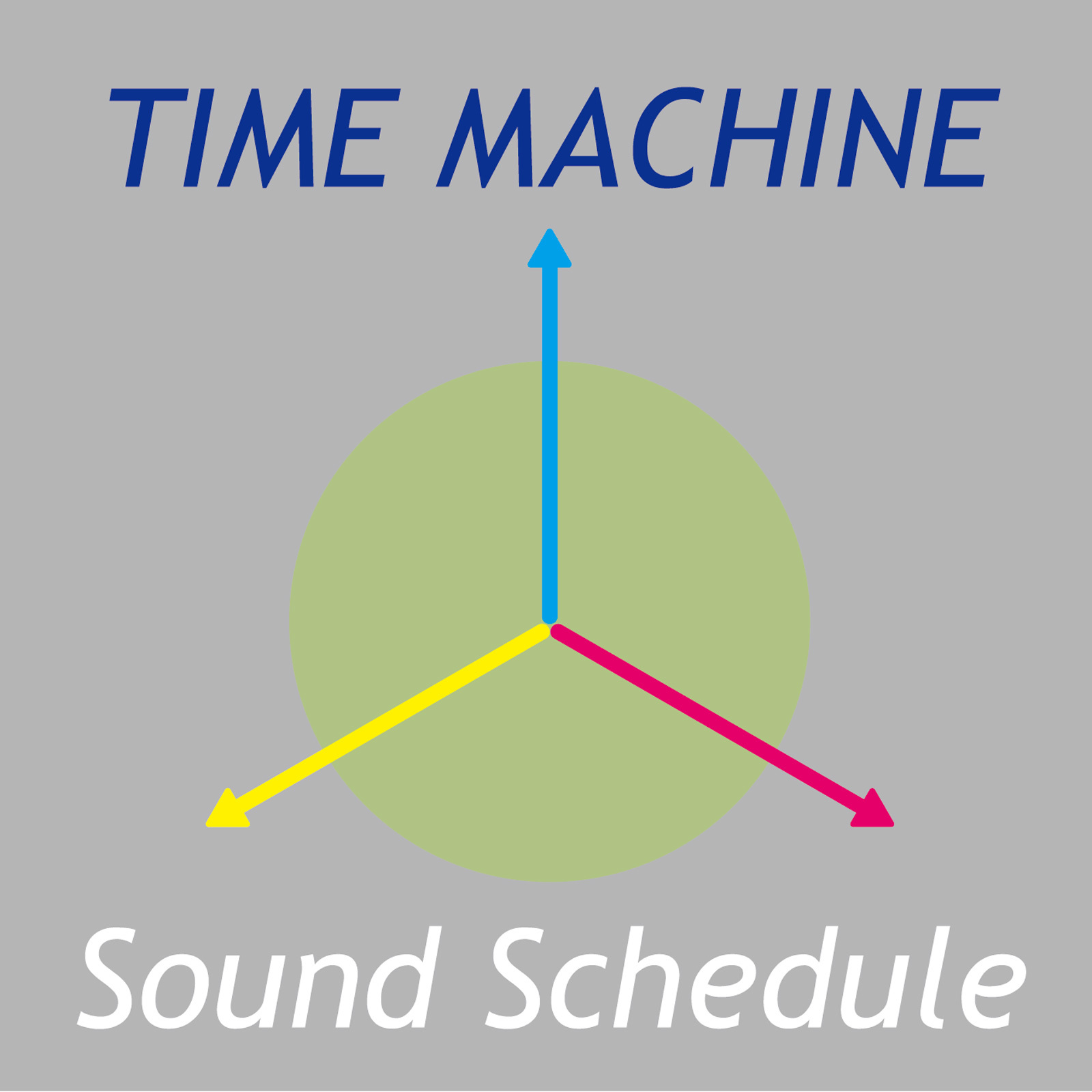 Sound Schedule「タイムマシーン」