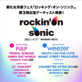 『rockin’on sonic』FRIENDLY FIRES、CIGARETTES AFTER SEXら第3弾追加アーティスト＆ステージ別ラインナップを発表