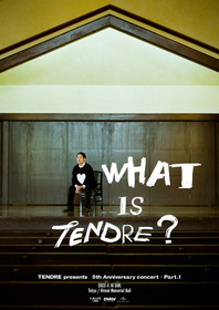 TENDRE　デビュー5周年を記念し、自身初となるホール（人見記念講堂）でのワンマンライブが決定