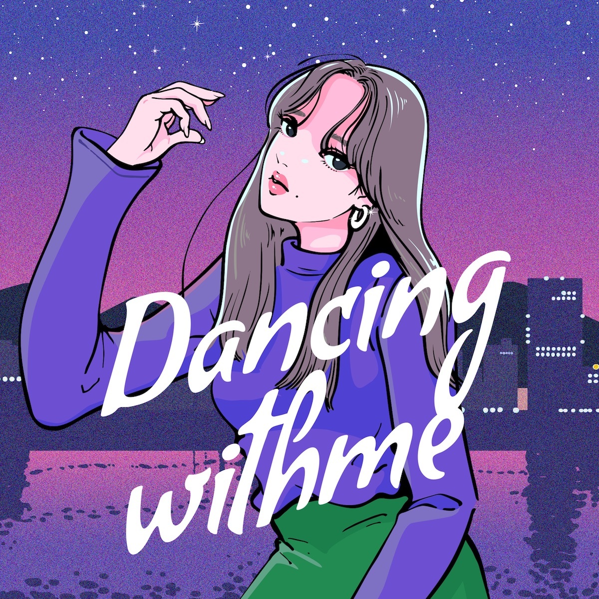 「Dancing with me」