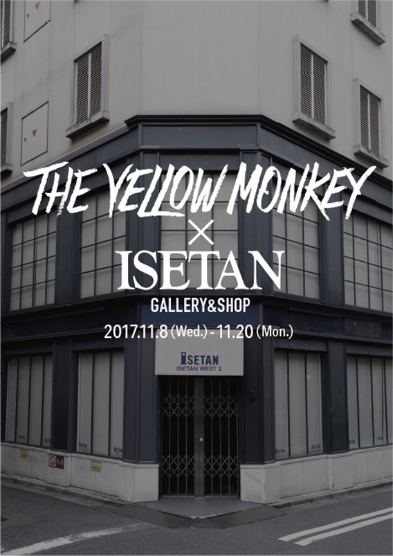 THE YELLOW MONKEY×ISETAN