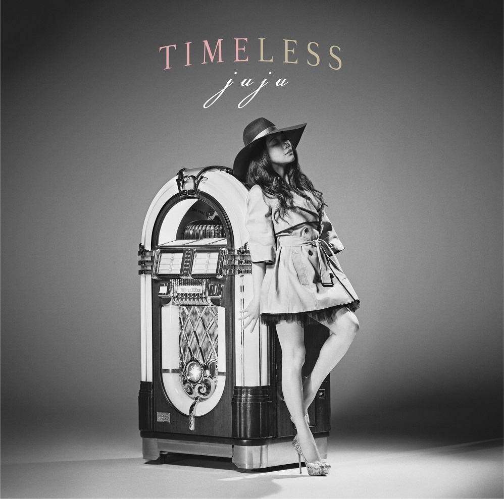 JUJU『TIMELESS』