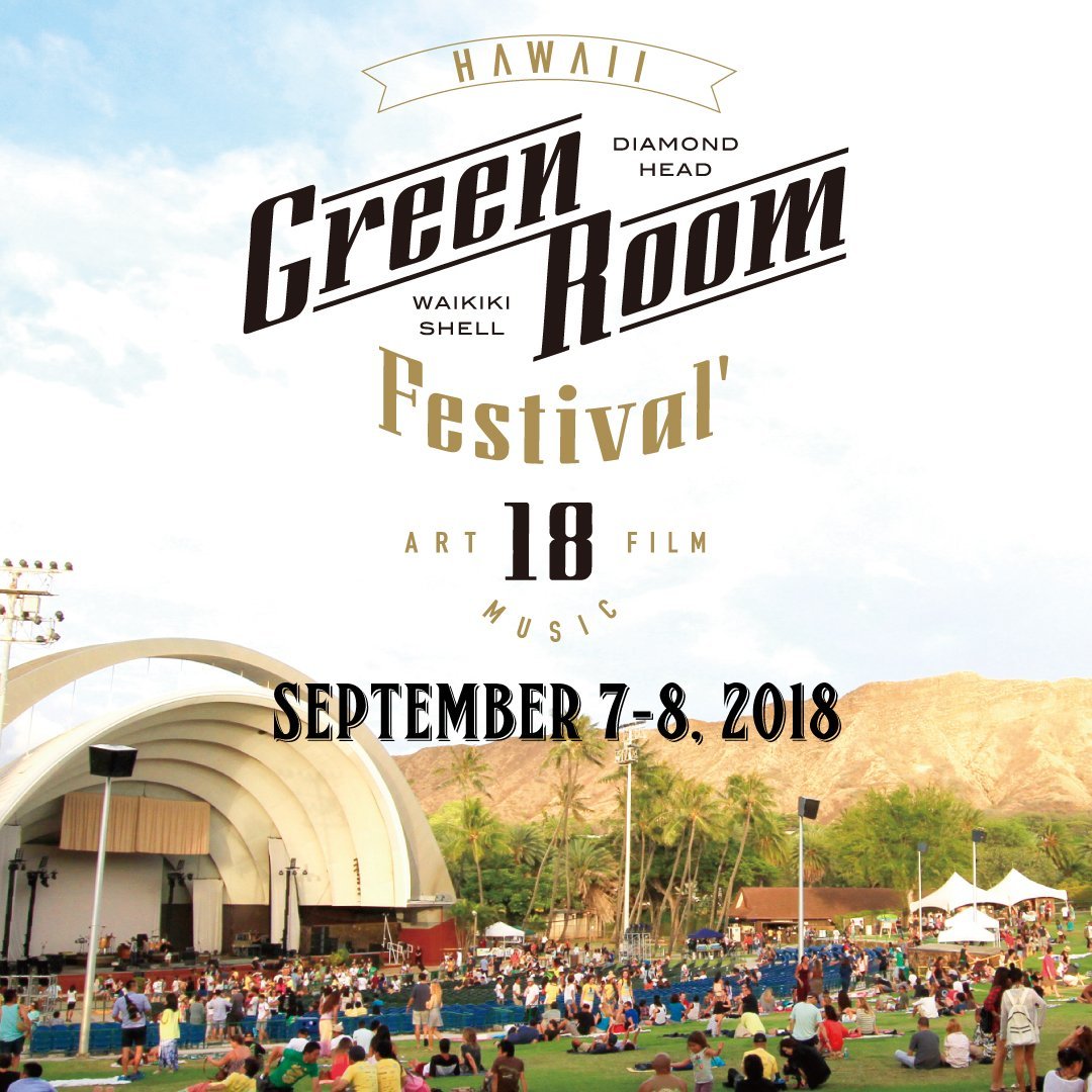 GREENROOM FESTIVAL Hawaii’18