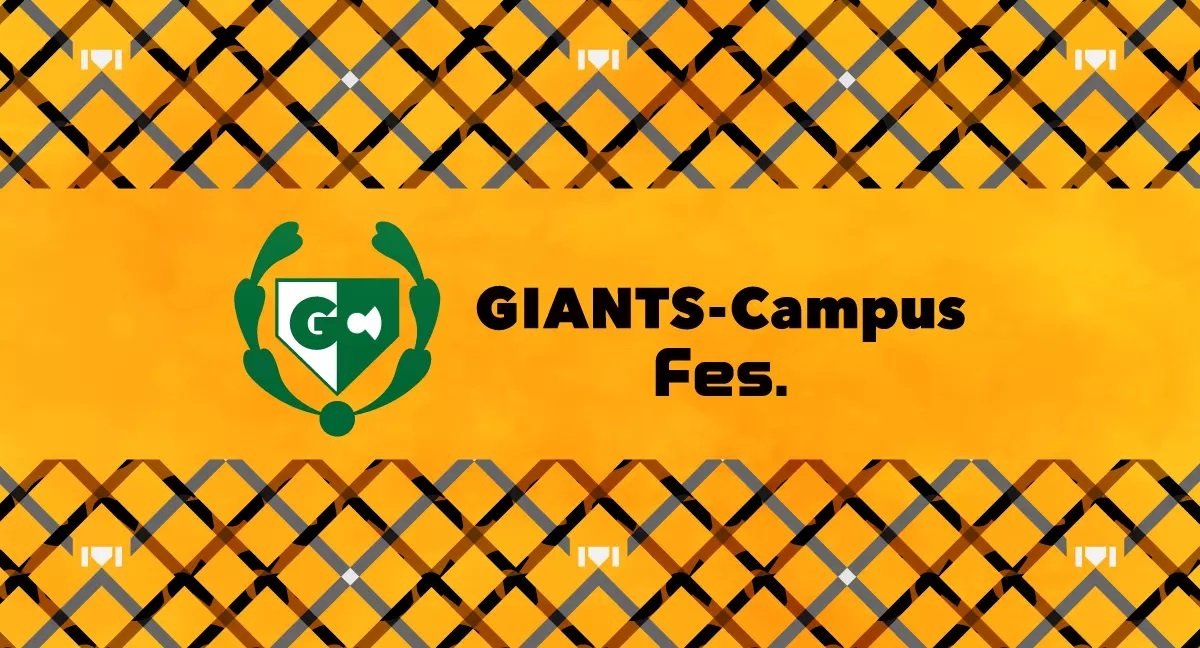 5月12日（金）～14日（日）は、学生が主役のスペシャルデー『GIANTS-Campus Fes.』