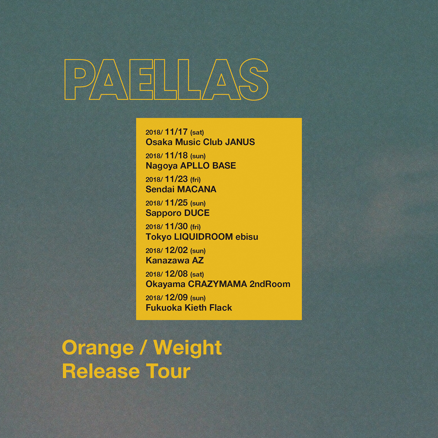PAELLAS Orange / Weight Release Tour