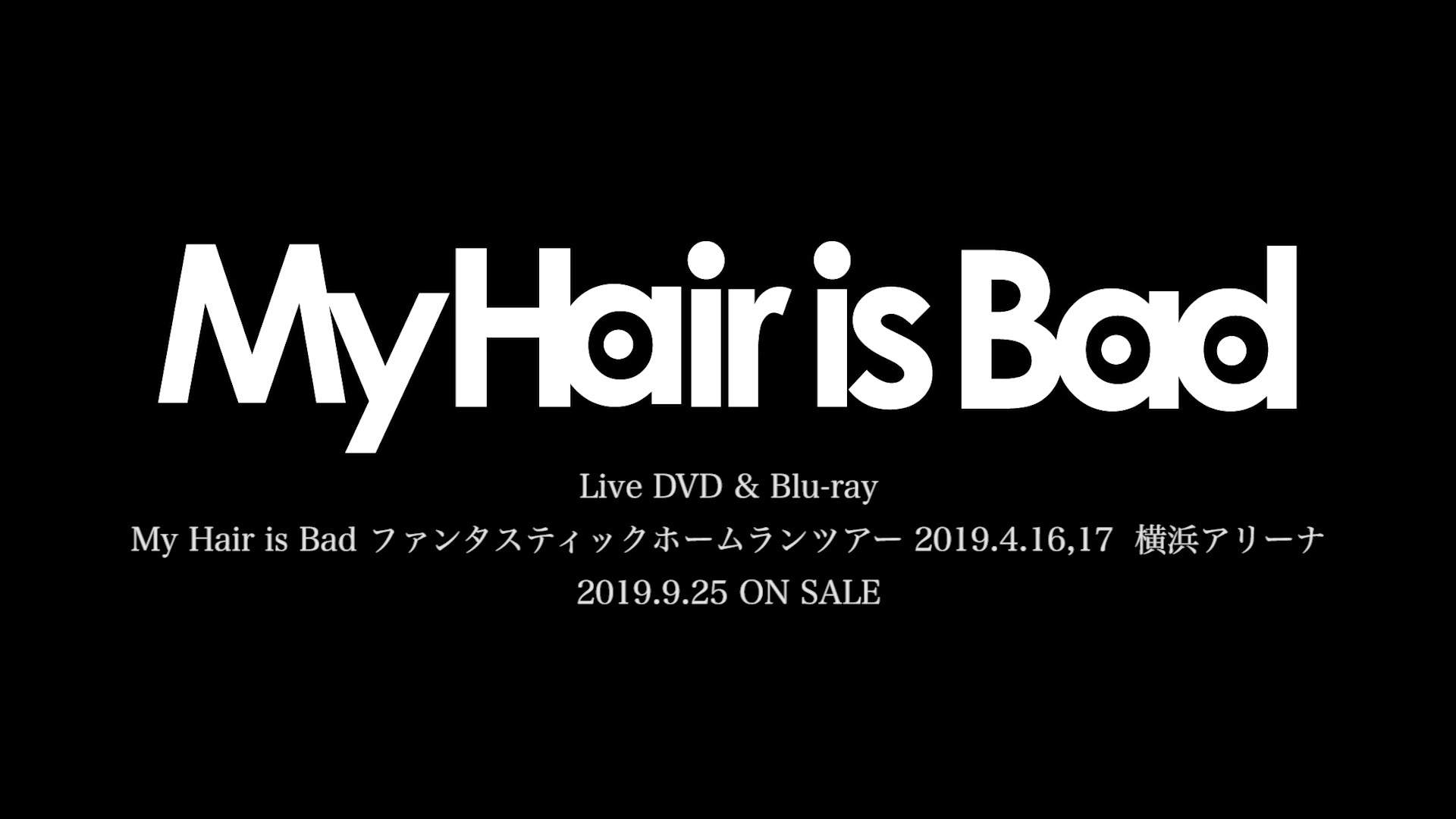 My Hair is Bad、ライブ映像作品のトレーラーを公開 | SPICE