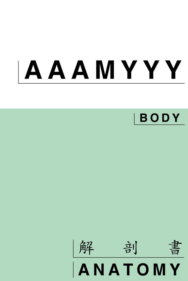 AAAMYYY「ANATOMY / 解剖書」表紙