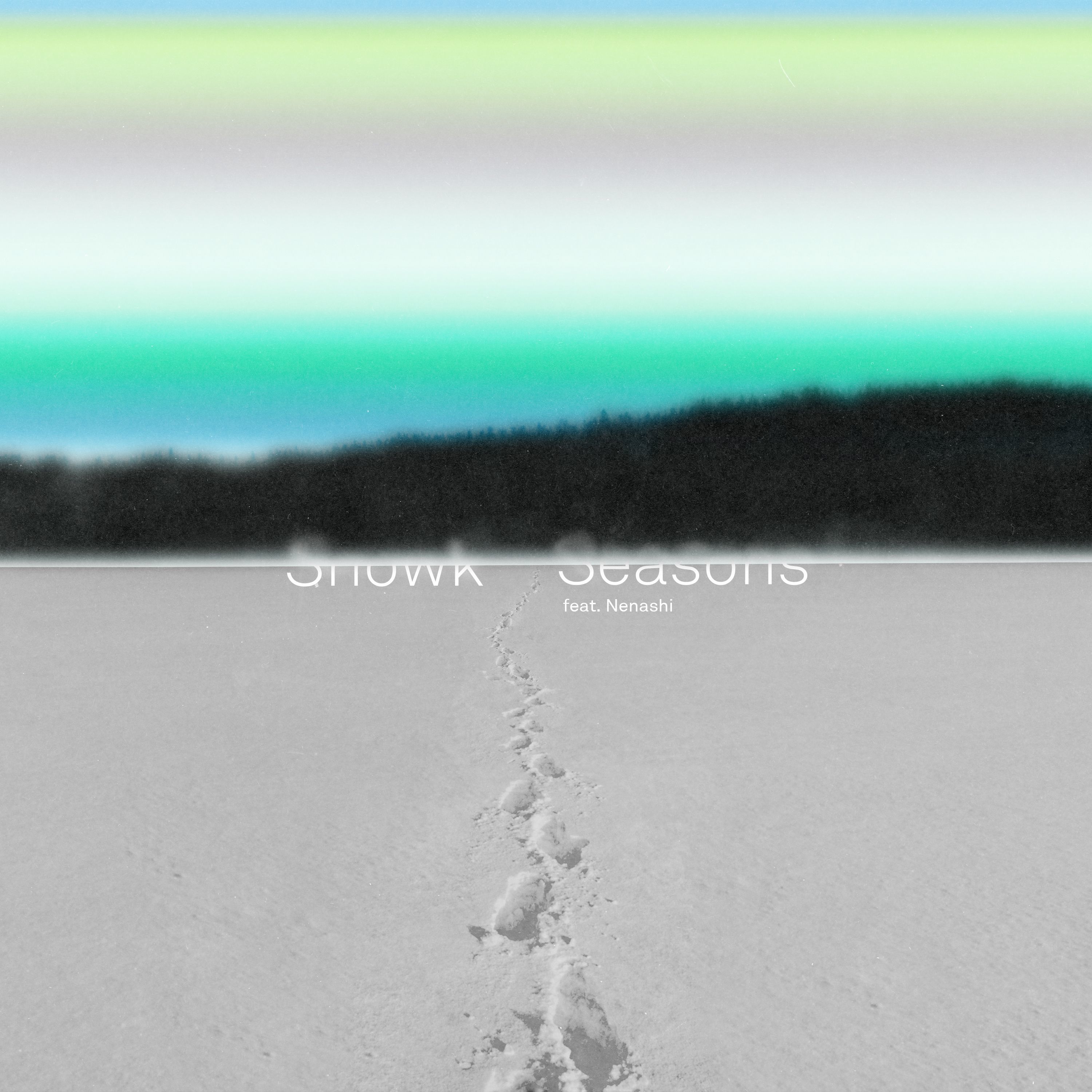 Snowk feat. Nenashi「Seasons」