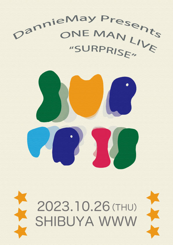 Dannie May ONEMAN LIVE「SURPRISE」