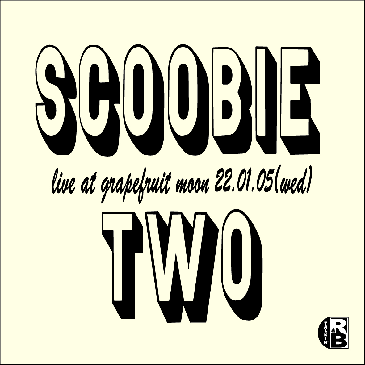 SCOOBIE TWO