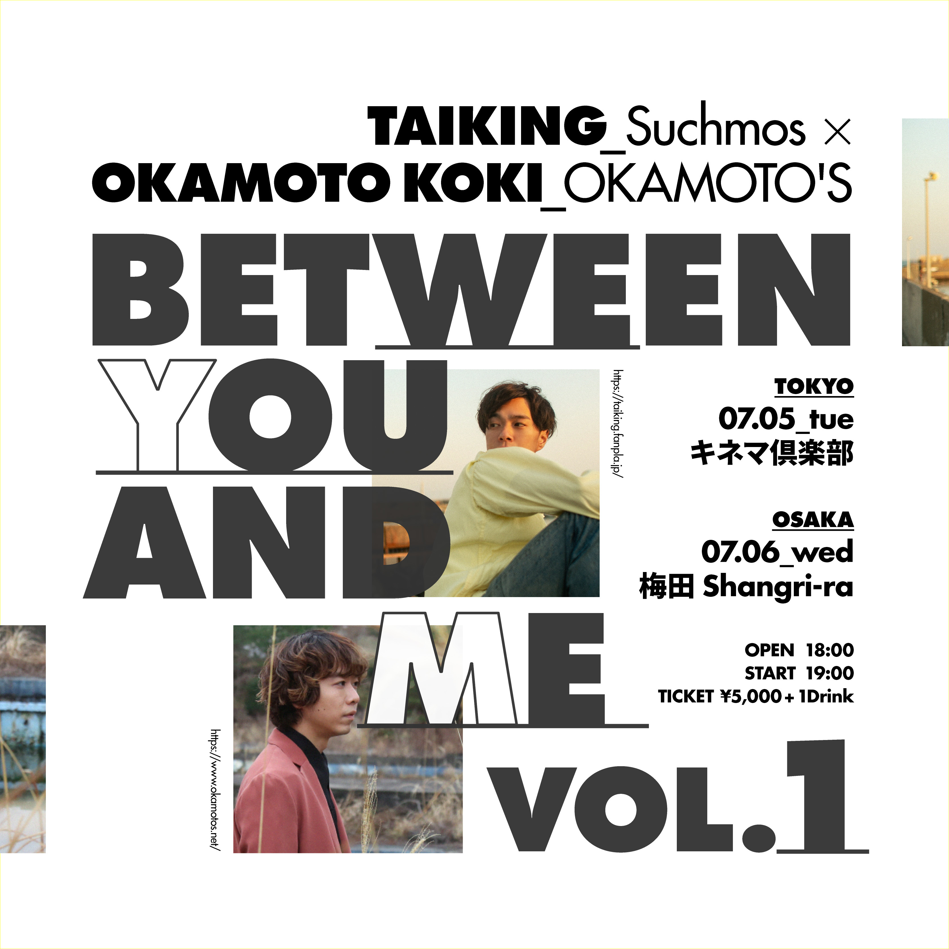 TAIKING(Suchmos)×オカモトコウキ(OKAMOTO’S) 『Between You and Me Vol1.』