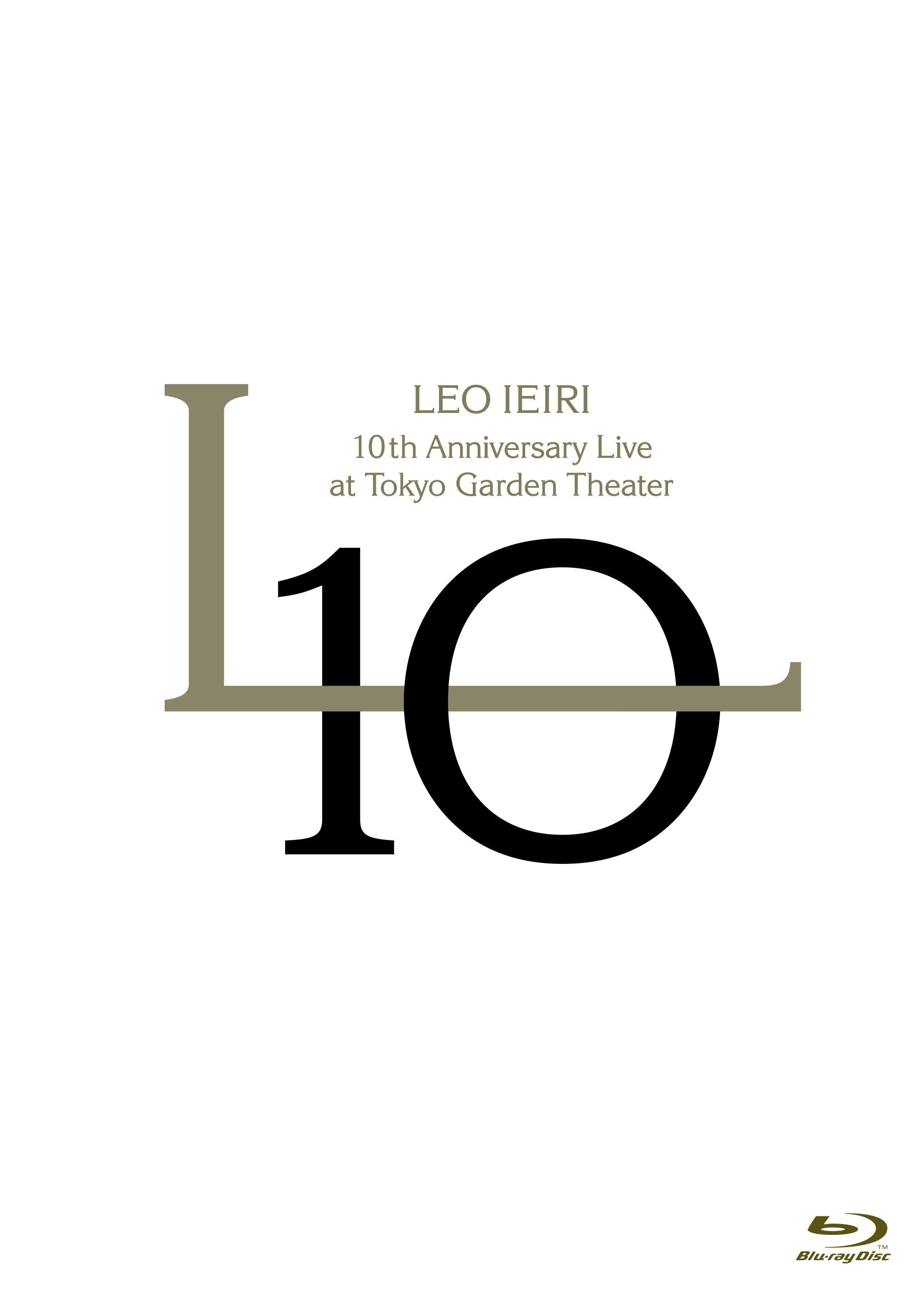 Blu-ray『10th Anniversary Live at 東京ガーデンシアター』