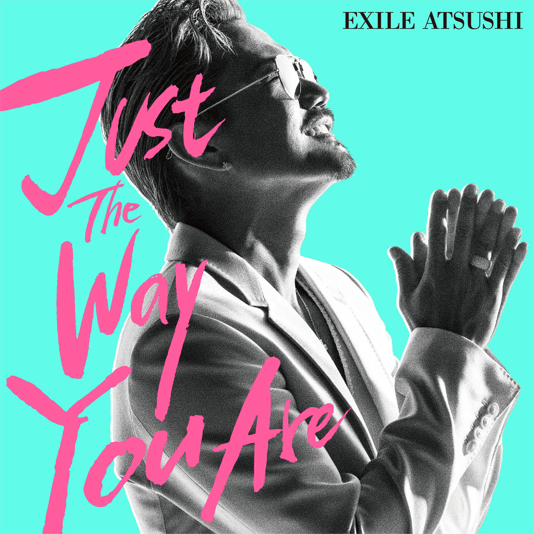 EXILE ATSUSHI「Just The Way You Are」CDジャケット写真