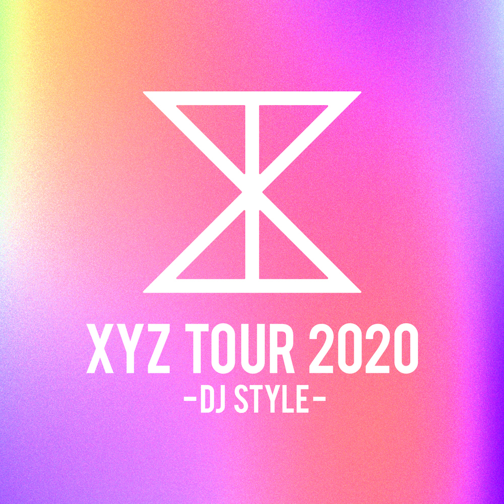 Luz センラ Geroら出演 Xyz Tour 2020 Dj Style と女性 男性