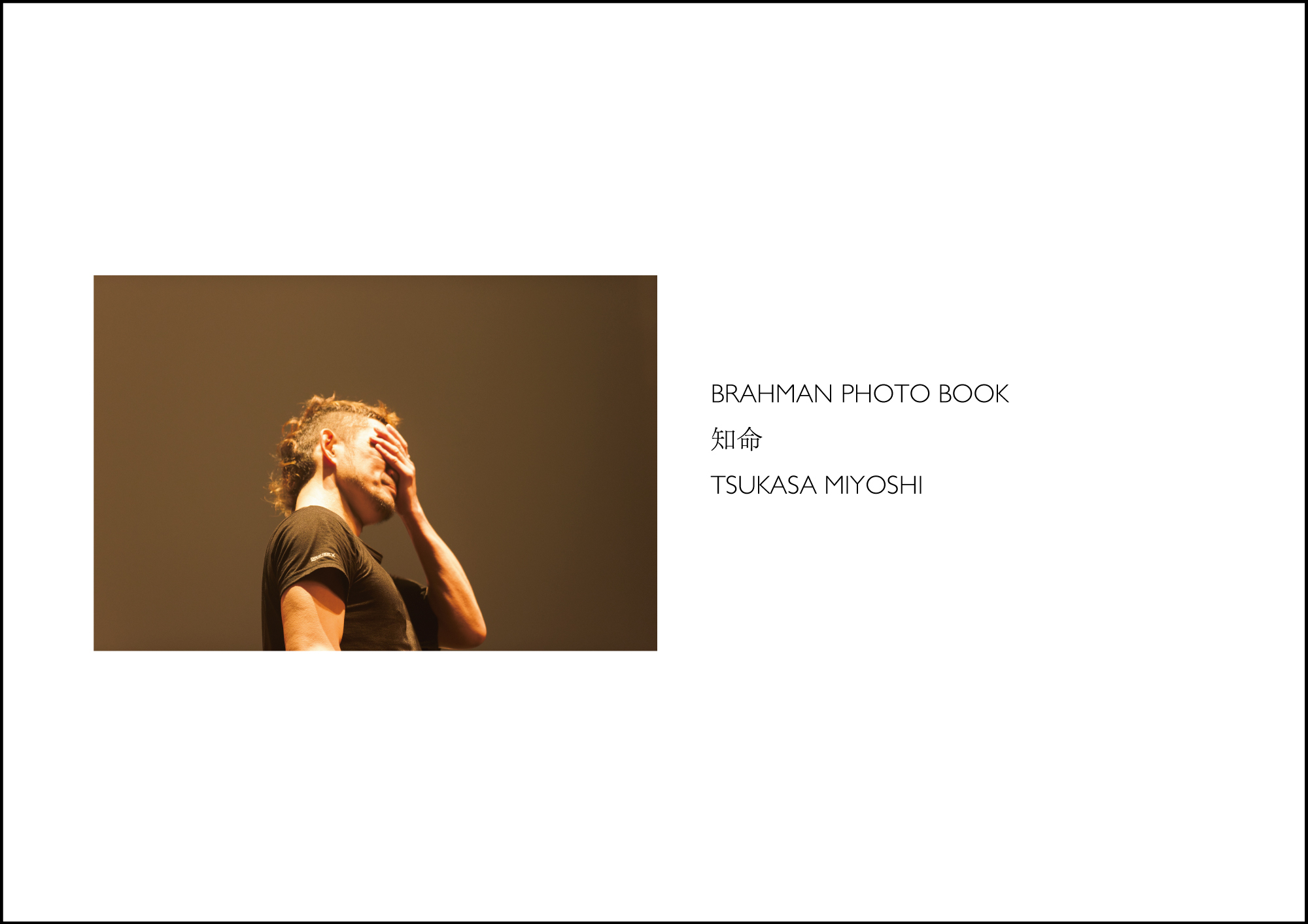 BRAHMAN写真集 「知命」より 撮影：Tsukasa Miyoshi (Showcase)