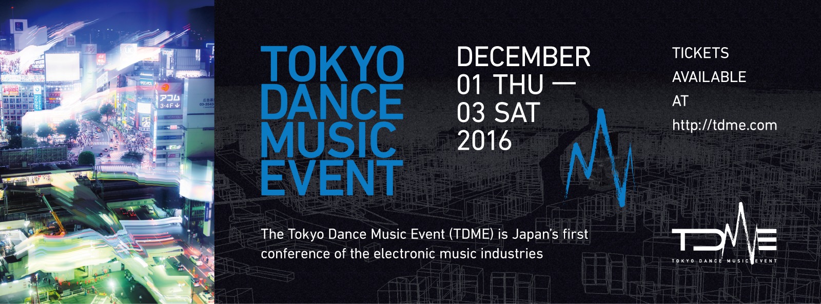 『TOKYO DANCE MUSIC EVENT』