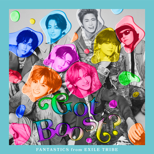 FANTASTICS from EXILE TRIBE「Got Boost？」【CD+DVD】盤