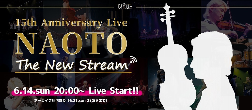 『NAOTO 15th Anniversary Live-The New Stream-』