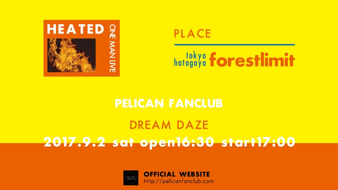 PELICAN FANCLUB HEATED ONEMAN LIVE "DREAM DAZE"