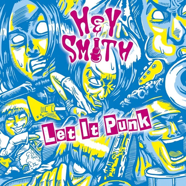 HEY-SMITH『Let It Punk』