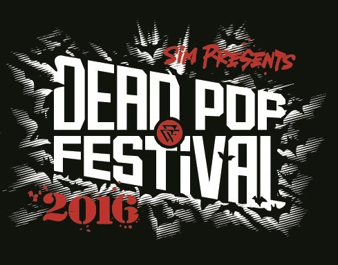 DEAD POP FESTiVAL 2016