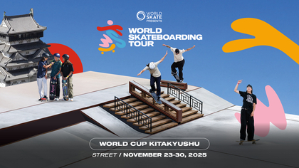 堀米雄斗、吉沢恋らに加えナイジャ・ヒューストンら世界のトップアスリートが出場へ！　『ワールドスケートボード2025北九州-グランドファイナル-』