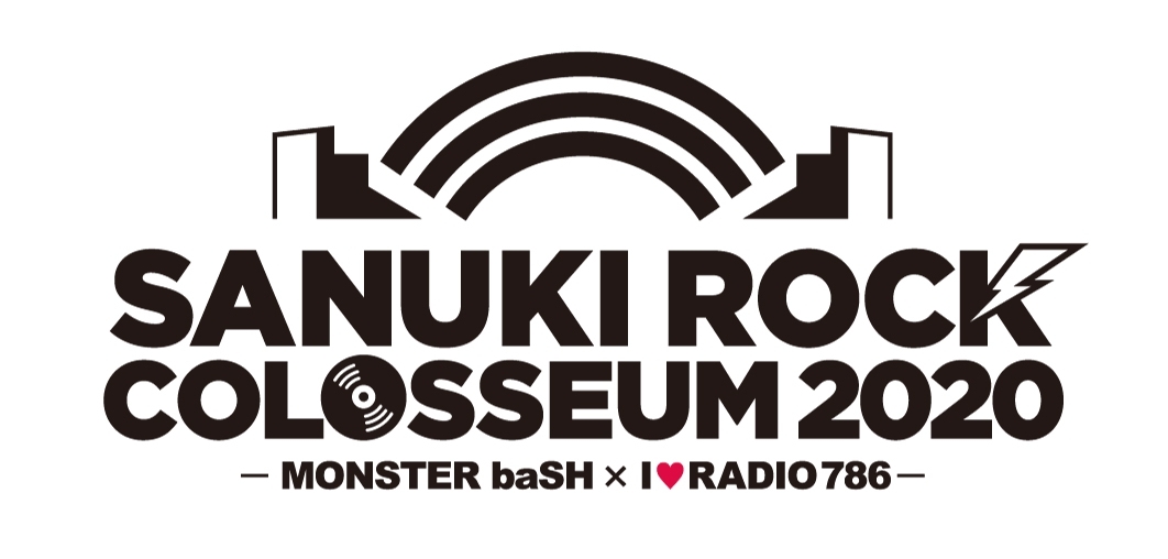 『SANUKI ROCK COLOSSEUM 2020 -MONSTER baSH × I♥RADIO 786-』