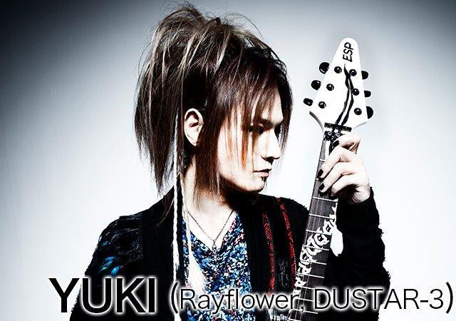 YUKI(Rayflower、DUSTAR-3)