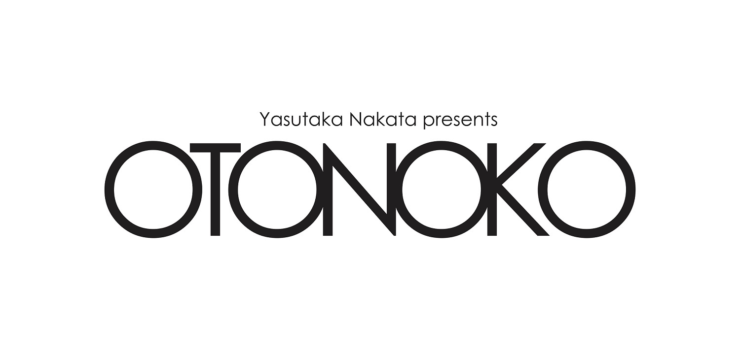 Yasutaka Nakata presents 「OTONOKO」