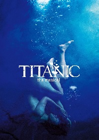 トム・サザーランド演出によるミュージカル『タイタニック』が来年10月に再演決定、全キャスト発表