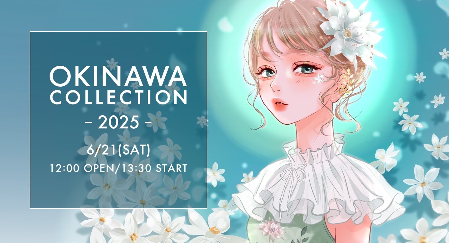 『OKINAWA COLLECTION 2025』