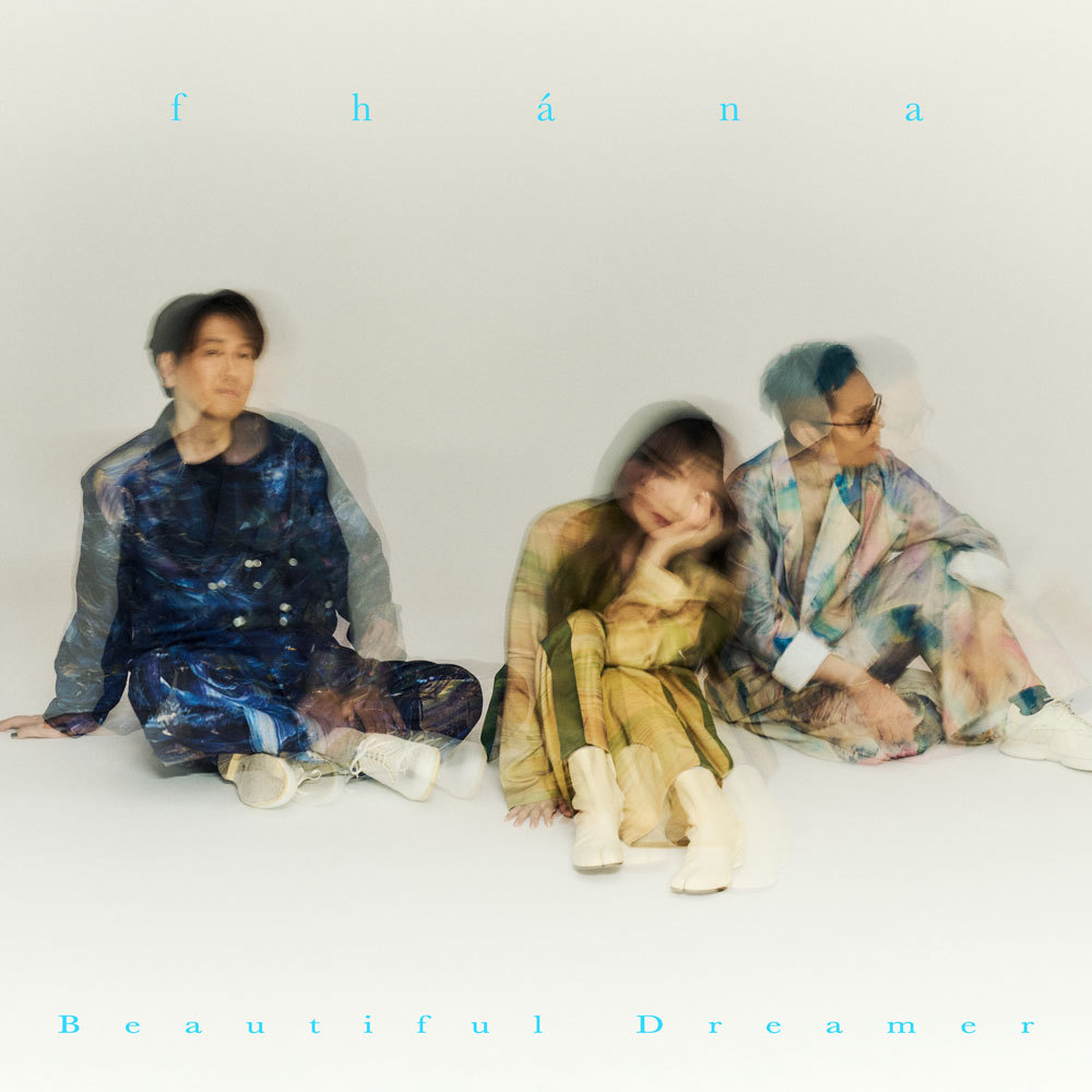 fhána「Beautiful Dreamer」【CD+DVD限定盤】