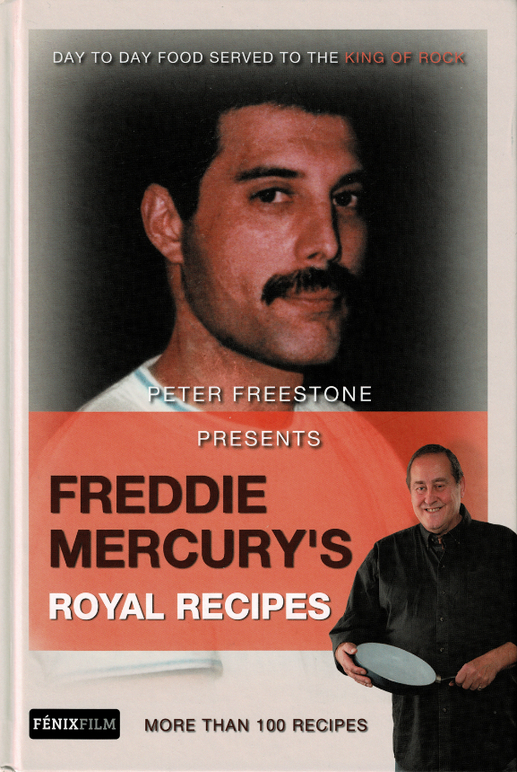 『THE FREDDIE MERCURY’S ROYAL RECIPE』 （ピーター･フリーストーン著）