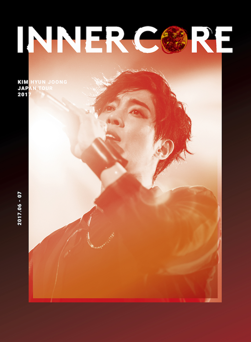 キム・ヒョンジュン『KIM HYUN JOONG JAPAN TOUR 2017 "INNER CORE"』DVD初回盤