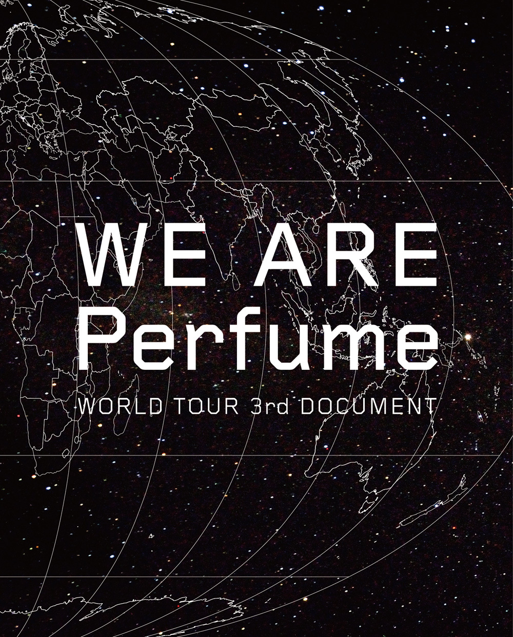 Perfume『WE ARE Perfume -WORLD TOUR 3rd DOCUMENT』
