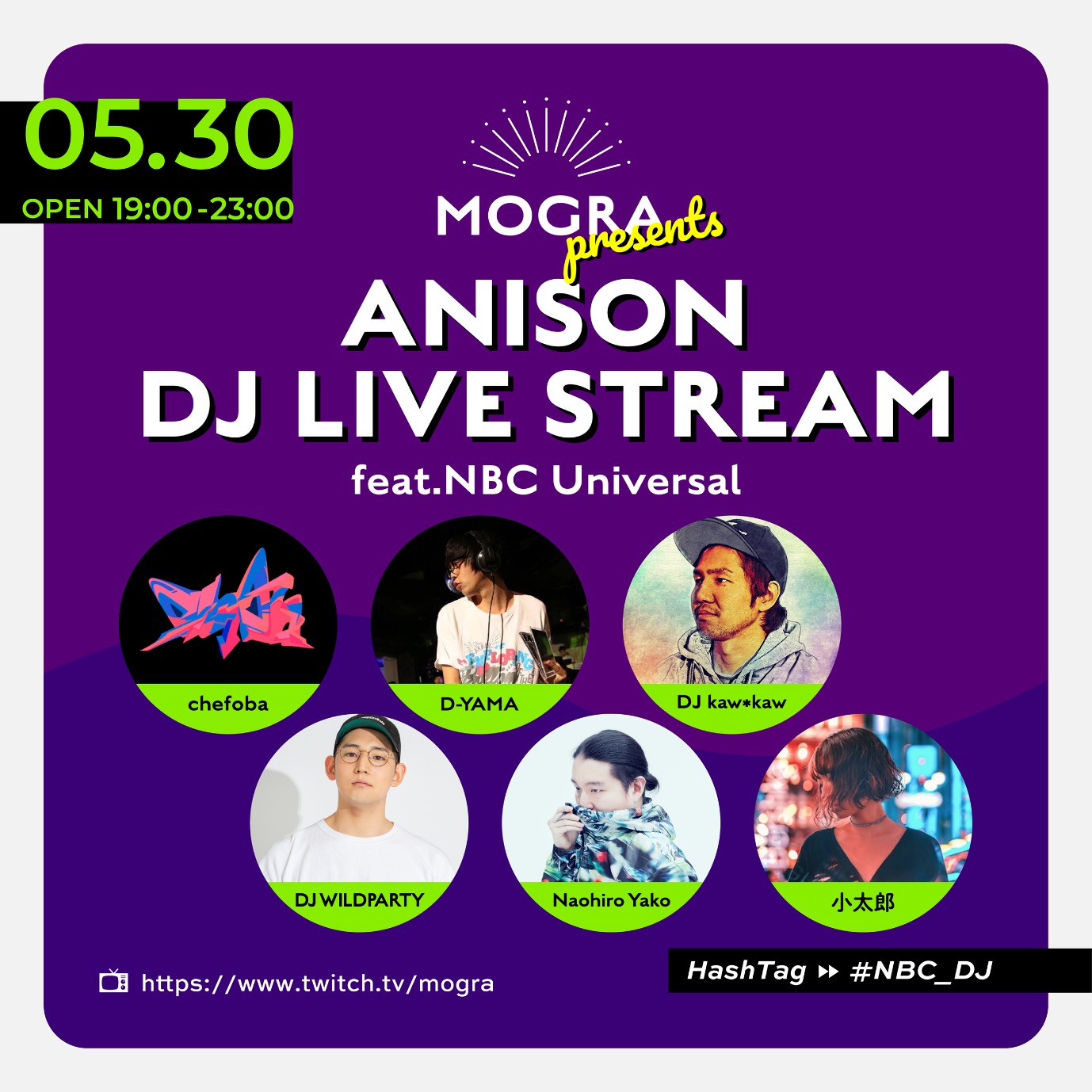 MOGRA presents ANISON DJ LIVE STREAM feat. NBC Universal