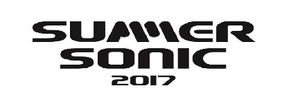 『SUMMER SONIC 2017』を丸ごと楽しんじゃえ！